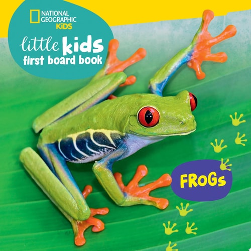 National Geographic Kids Little Kids First Board Book: Frogs by Ruth Musgrave
