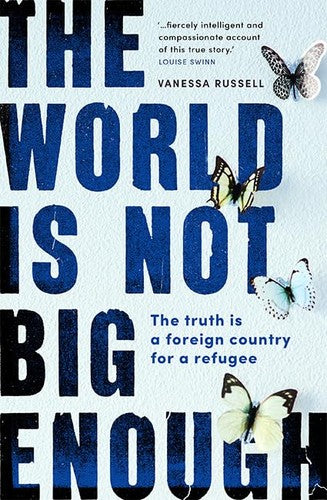 „World Is Not Big Enough“ (leichte Abnutzungserscheinungen) von Vanessa Russell