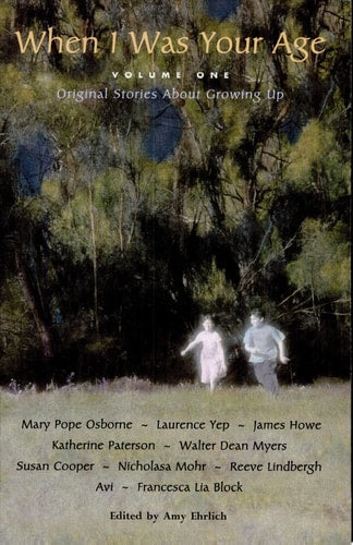 When I Was Your Age, Volume One Original Stories about Growing Up (shelfworn) by Amy Ehrlich