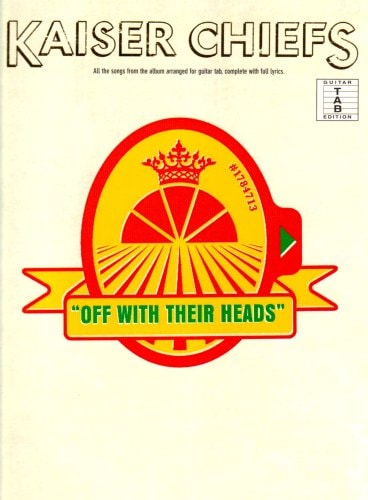 Kaiser Chiefs: Off With Their Heads (TAB) von ukown