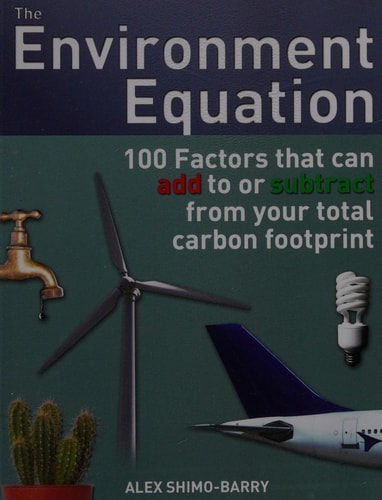 The Environment Equation (shelfworn) by Alex Shimo-Barry