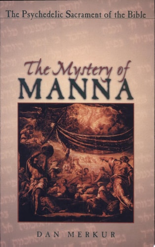 (TXS) The Mystery Of Manna by Daniel Merkur