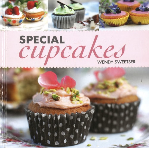 Special Cupcakes by Wendy Sweetser
