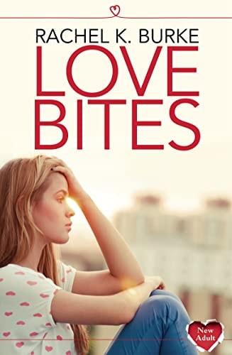 Love Bites by Rachel K. Burke
