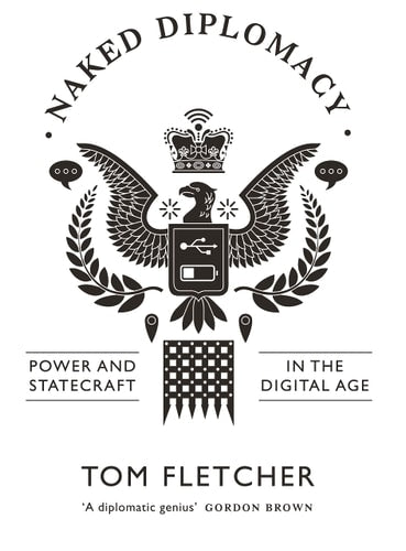 Naked Diplomacy by Fletcher, Tom
