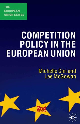 Competition policy in the European Union by Cini, Michelle