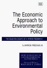 The Economic Approach to Environmental Policy (Shelfworn) by A. M. Freeman III