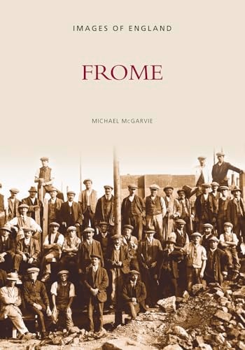 Frome (Bilder von England) von MICHAEL McGarvie