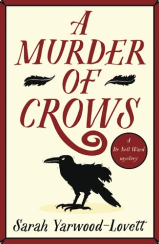 A Murder of Crows by Sarah Yarwood-Lovett