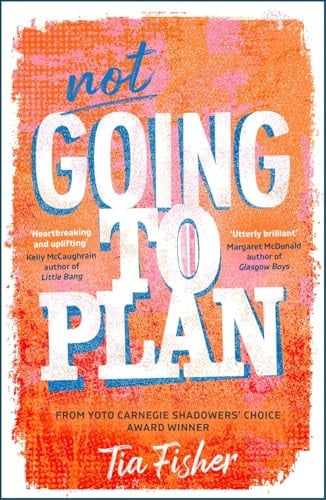 Not Going to Plan by Tia Fisher