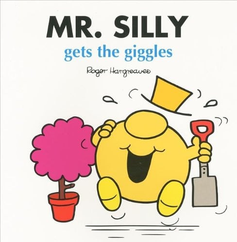 Mr Silly Gets the Giggles by Roger Hargreaves