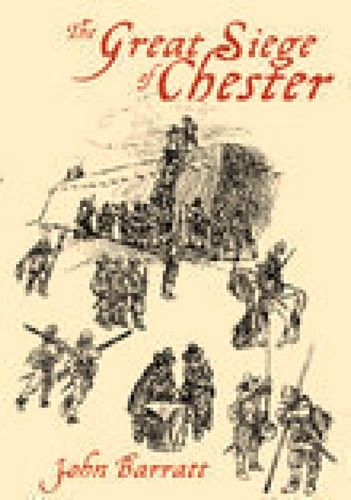 Great Siege of Chester by John Barratt