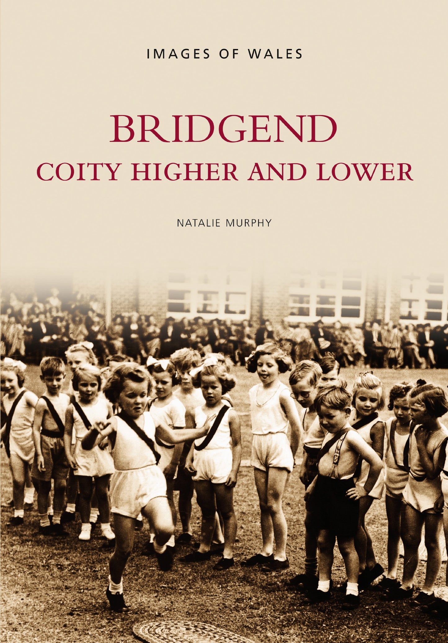 Bridgend: Coity Higher and Lower (Bilder von Wales) von Natalie Murphy