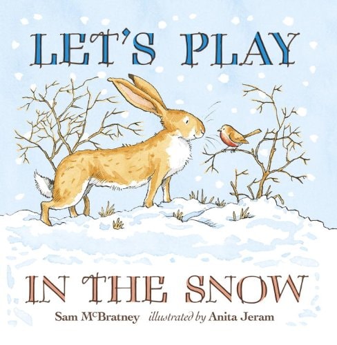 Let's Play in the Snow: A Guess How Much I Love You Storybook by Sam McBratney
