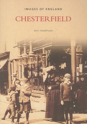Chesterfield (Bilder von England) von Roy Thompson