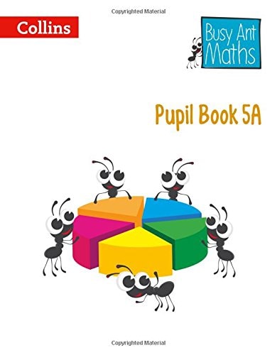 Pupil Book 5A by Elizabeth Jurgensen | Jeanette Mumford | Sandra Roberts (Mathematics teacher)