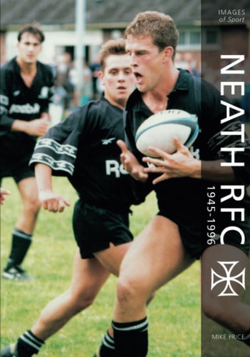 Neath RFC 1945 - 1996 by Price