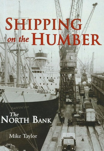 Shipping on the Humber - North Bank by Taylor