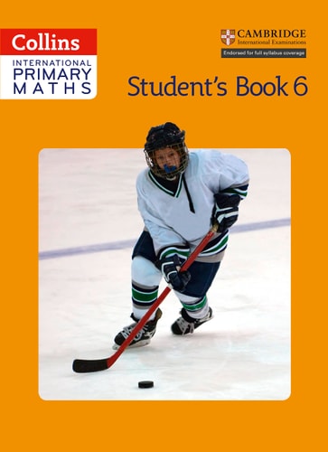 Collins International Primary Maths - Student's Book 6 by Paul Wrangles | Paul Hodge