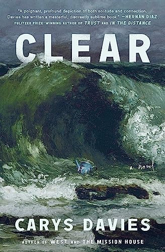 Clear: A Novel by Carys Davies