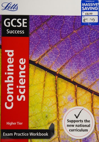 GCSE 9-1 Combined Science Higher Exam Practice Workbook, with Practice Test Paper (Letts GCSE 9-1 Revision Success) by Letts GCSE