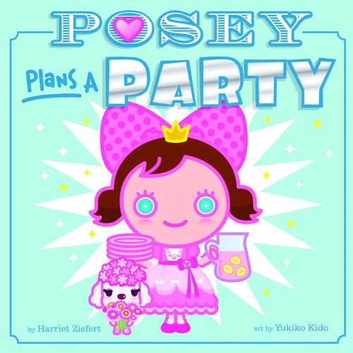 Posey Plans a Party by Anna Bowles