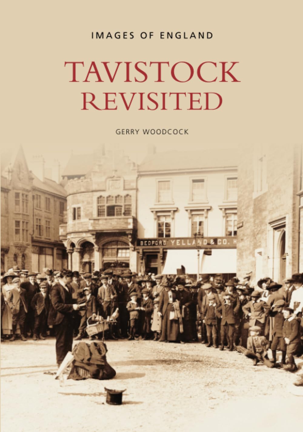 Tavistock Revisited von Gerry Woodcock