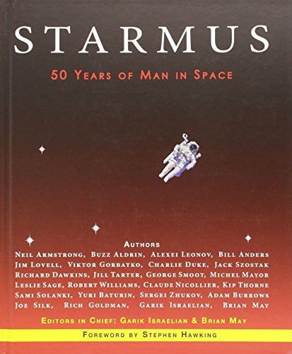 Starmus 50 Years of Man in Space (shelf worn) by Garik Israelian | Brian May