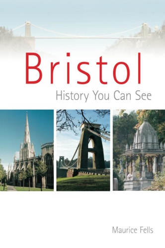 Bristol: Geschichte, die man von Fells aus sehen kann