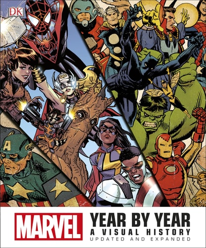 Marvel Year By Year: A Visual History by -
