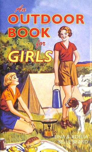 An Outdoor Book for Girls by Lina Belle Beard