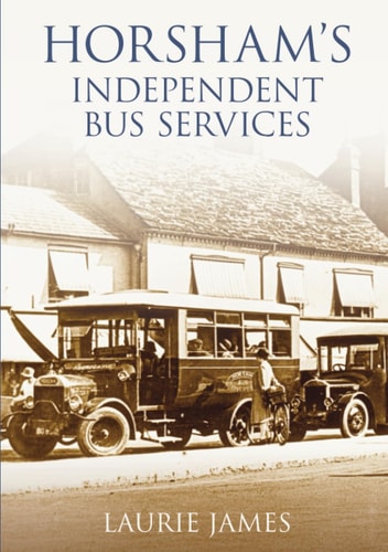 Horsham's Independent Bus Service by James