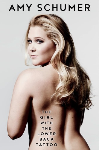 GIRL WITH THE LOWER BACK TA_HB (shelfworn) by Amy Schumer