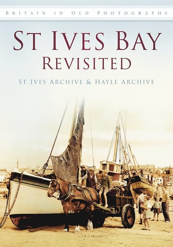 St Ives Bay Revisited (shelfworn) by St Ives Trust