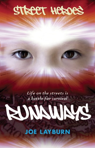 Runaways (Street Heroes) by Joe Layburn