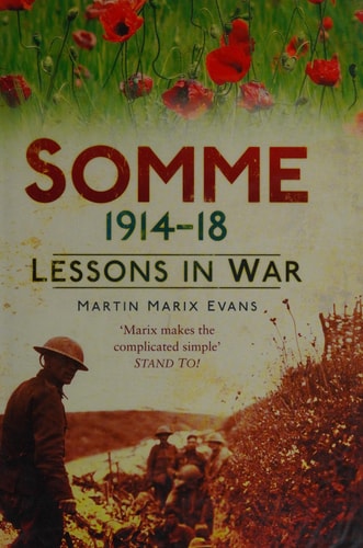 Somme 191418: Lessons in War (Shelfworn) by Martin Marix Evans