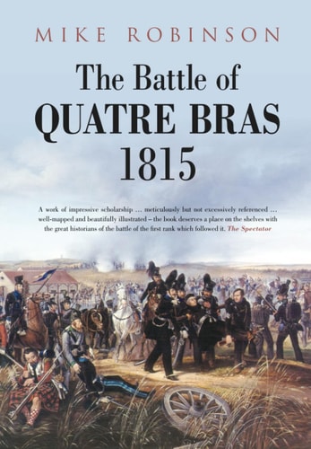 Battle of Quatre Bras 1815 by Robinson