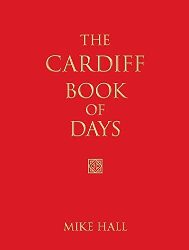 Cardiff Book of Days by Mike Hall
