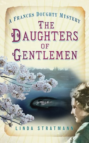 Frances Doughty Mystery: Die Töchter der Gentlemen von Linda Stratmann