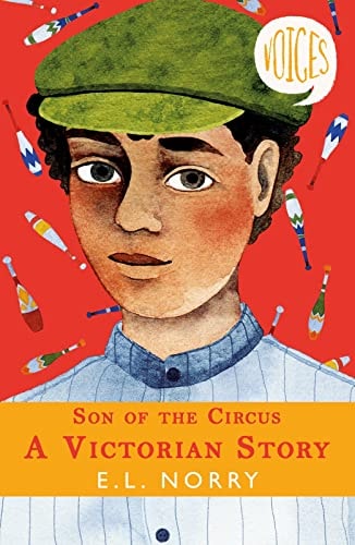 Son of the Circus: A Victorian Story (stickered £4.99 - special price) by E. L. Norry