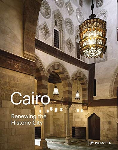 Kairo: Erneuerung der historischen Stadt (Shelfworn) von Philip Jodidio