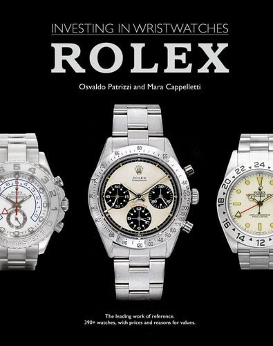 Rolex Investing in Wristwatches (shelf worn) by Mara Cappelletti | Osvaldo Patrizzi