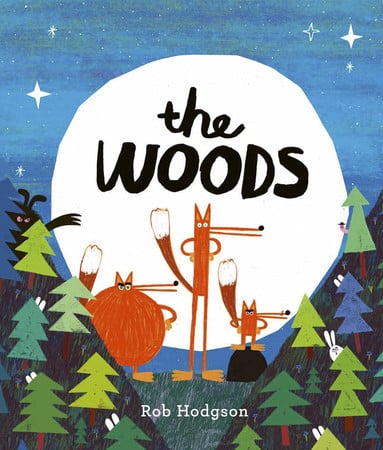 The Woods by Hodgson, Rob