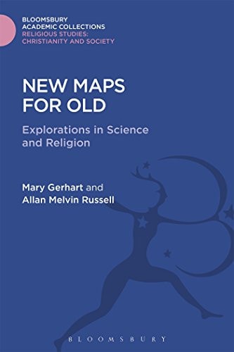 New Maps for Old Explorations in Science and Religion (shelfworn) by Mary Gerhart | Allan Melvin Russell
