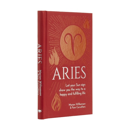 Aries: Let Your Sun Sign Show You the Way to a Happy and Fulfilling Life by Marion Williamson