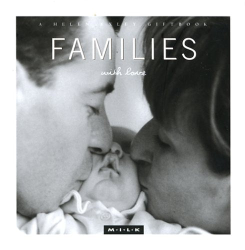 Families with Love (M.I.L.K.) (Shelfworn) by Helen Exley