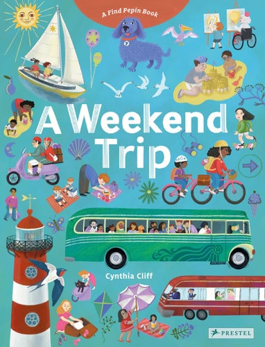 Ein Wochenendausflug: Ein Find-Pepin-Buch von Cynthia Cliff