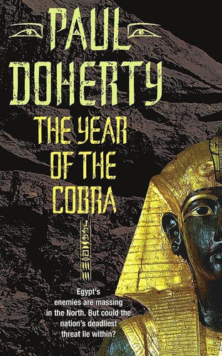 Year of the Cobra (Ancient Egypt Trilogy) by Paul Doherty