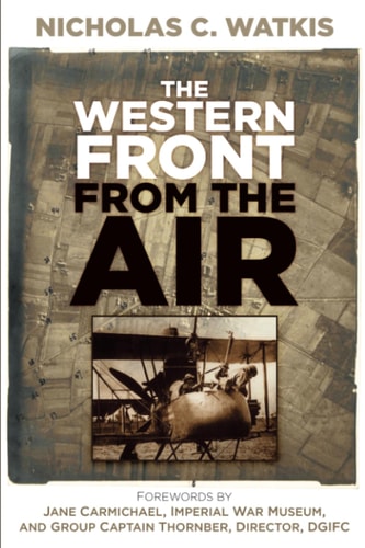 The Western Front from the Air by Watkis