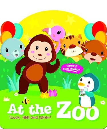 Touch, Feel and Listen: At the Zoo! (shellf worn) by Macfarlane, Stuart